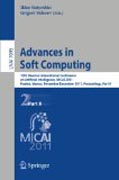 Advances in soft computing: 10th Mexican International Conference on Artificial Intelligence, MICAI 2011, Puebla, Mexico, November 26 - December 4, 2011, Proceedings, part II