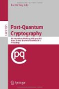 Post-quantum cryptography: 4th International Workshop, PQCrypto 2011, Taipei, Taiwan, November 29 - December 2, 2011, Proceedings