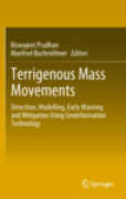 Terrigenous mass movements: detection, modelling, early warning and mitigation using geoinformation technology