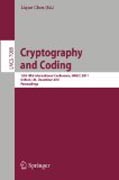 Cryptography and coding: 13th IMA International Conference, IMACC 2011, Oxford, UK, December 2011, Proceedings