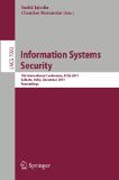 Information systems security: 7th International Conference, ICISS 2011, Kolkata, India, December 15-19, 2011, Proceedings