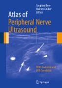 Atlas of peripheral nerve ultrasound: with anatomic and MRI correlation