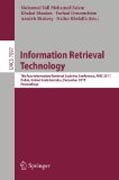 Information retrieval technology: 7th Asia Information Retrieval Societies Conference, AIRS 2011, Dubai, United Arab Emirates, December 18-20, 2011, Proceedings