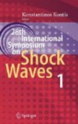 28th International Symposium on Shock Waves v. 1