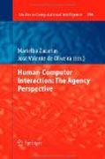 Human-computer interaction: the agency perspective
