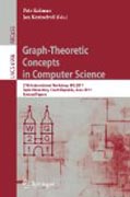 Graph-theoretic concepts in computer science: 37th International Workshop, WG 2011, Teplá Monastery, Czech Republic, June 21-24, 2011, Revised Papers