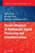 Recent advances in multimedia signal processing and communications