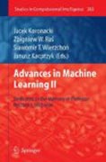 Advances in machine learning II: dedicated to the memory of professor Ryszard S. Michalski