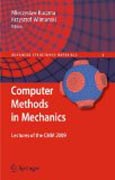 Computer methods in mechanics: lectures of the CMM 2009