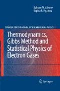 Thermodynamics, Gibbs method and statistical physics of electron gases