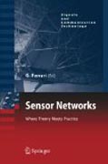 Sensor networks: where theory meets practice