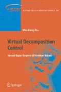 Virtual decomposition control: toward hyper degrees of freedom robots
