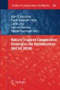 Nature inspired cooperative strategies for optimization (NICSO 2010)