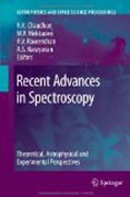 Recent advances in spectroscopy: theoretical, astrophysical and experimental perspectives