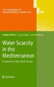 Water scarcity in the Mediterranean: perspectives under global change