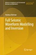 Full Seismic Waveform Modelling and Inversion