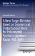A new target detector based on geometrical perturbation filters for polarimetric synthetic aperture