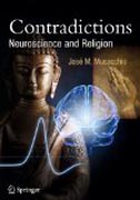 Contradictions: neuroscience and religion