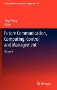 Future wireless networks and information systems v. 1