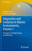 Adaptation and evolution in marine environments v. 1 The impacts of global change on biodiversity