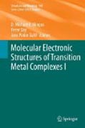 Molecular electronic structures of transition metal complexes I