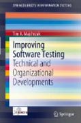 Improving software testing: technical and organizational developments