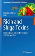 Ricin and shiga toxins: pathogenesis, immunity, vaccines and therapeutics