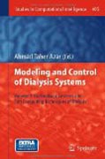 Modeling and control of dialysis systems v. 2 Biofeedback systems and soft computing techniques of dialysis
