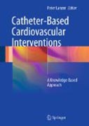 Catheter-based cardiovascular interventions: a knowledge-based approach