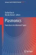 Plasmonics: from basics to advanced topics