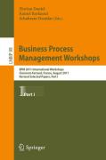 Business process management workshops: BPM 2011 International Workshops, Clermont-Ferrand, France, August 29, 2011, Revised Selected Papers, part I