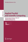 Applied parallel and scientific computing: 10th International Conference, PARA 2010, Reykjavík, Iceland, June 6-9, 2010, Revised Selected Papers, Part I