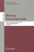 Wireless sensor networks: 9th European Conference, EWSN 2012, Trento, Italy, February 15-17, 2012, Proceedings