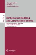 Mathematical modeling and computational science: International Conference, MMCP 2011, Stará Lesná, Slovakia, July 4-8, 2011, Revised Selected Papers
