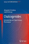 Chalcogenides: metastability and phase change phenomena