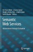 Semantic web services: advancement through evaluation