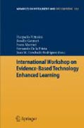 International Workshop on Evidence-Based Technology Enhanced Learning