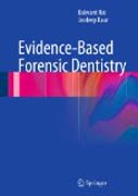 Evidence-based forensic dentistry