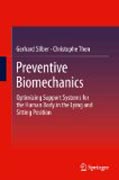 Preventive biomechanics: optimizing support systems for the human body in the lying and sitting position
