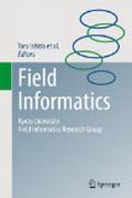 Field informatics: Kyoto University field informatics research group