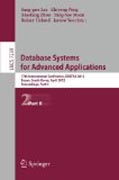 Database systems for advanced applications: 17th International Conference, DASFAA 2012, Busan, South Korea, April 15-18, 2012, Proceedings, Part Ii