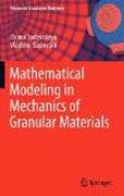 Mathematical modeling in mechanics of granular materials
