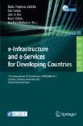 e-Infrastructure and e-services for developing countries: Third International ICST Conference, AFRICOMM 2011, Zanzibar, Tansania, November 23-24, 2011, Revised Selected Papers
