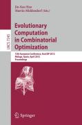 Evolutionary computation in combinatorial optimization: 12th European Conference, EvoCOP 2012, Málaga, Spain, April 11-13, 2012, Proceedings