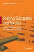 Coating substrates and textiles: a practical guide to coating and laminating technologies
