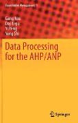 Data processing for the AHP/ANP