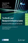Testbeds and research infrastructure : development of networks and communities: 7th International ICST Conference, TridentCom 2011, Shanghai, China, April 17-19, 2011, Revised Selected Papers