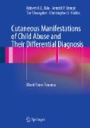 Cutaneous manifestations of child abuse and theirdifferential diagnosis: blunt force trauma