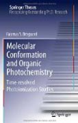 Molecular conformation and organic photochemistry: time-resolved photoionization studies