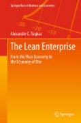 The Lean enterprise: from the mass economy to the economy of one